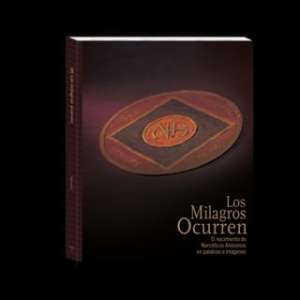 Los Milagros Ocurren